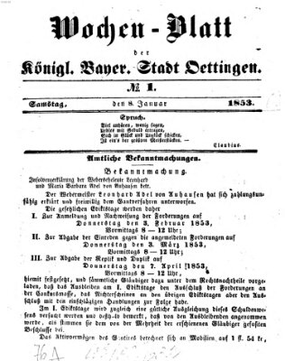 Wochen-Blatt für die Stadt und den Landgerichts-Bezirk Oettingen (Oettingisches Wochenblatt) Samstag 8. Januar 1853