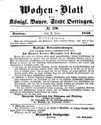 Wochen-Blatt für die Stadt und den Landgerichts-Bezirk Oettingen (Oettingisches Wochenblatt) Samstag 2. Juli 1853