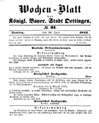 Wochen-Blatt für die Stadt und den Landgerichts-Bezirk Oettingen (Oettingisches Wochenblatt) Samstag 23. Juli 1853