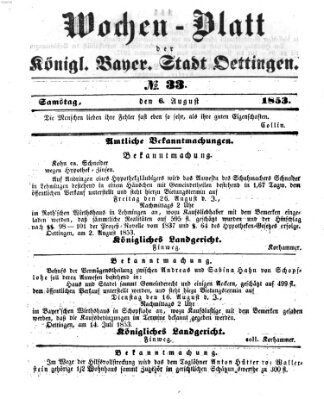 Wochen-Blatt für die Stadt und den Landgerichts-Bezirk Oettingen (Oettingisches Wochenblatt) Samstag 6. August 1853