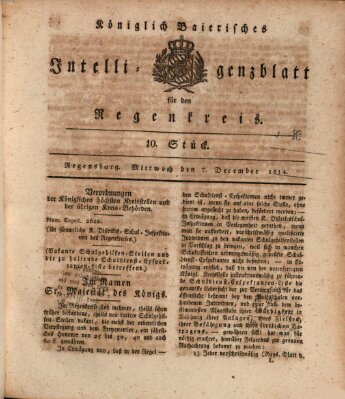 Königlich-baierisches Intelligenzblatt für den Regen-Kreis (Königlich bayerisches Intelligenzblatt für die Oberpfalz und von Regensburg) Mittwoch 7. Dezember 1814