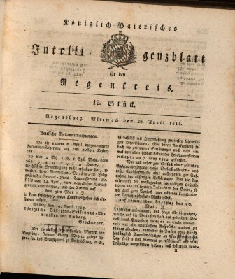 Königlich-baierisches Intelligenzblatt für den Regen-Kreis (Königlich bayerisches Intelligenzblatt für die Oberpfalz und von Regensburg) Mittwoch 26. April 1815