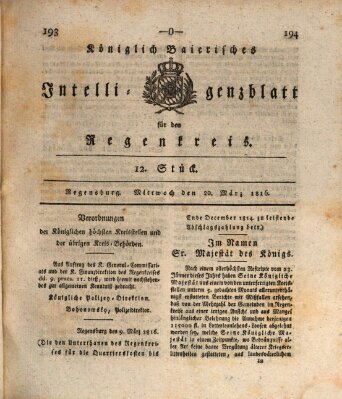 Königlich-baierisches Intelligenzblatt für den Regen-Kreis (Königlich bayerisches Intelligenzblatt für die Oberpfalz und von Regensburg) Mittwoch 20. März 1816