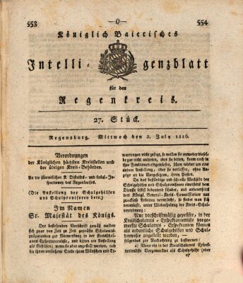 Königlich-baierisches Intelligenzblatt für den Regen-Kreis (Königlich bayerisches Intelligenzblatt für die Oberpfalz und von Regensburg) Mittwoch 3. Juli 1816