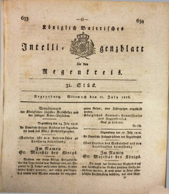 Königlich-baierisches Intelligenzblatt für den Regen-Kreis (Königlich bayerisches Intelligenzblatt für die Oberpfalz und von Regensburg) Mittwoch 31. Juli 1816