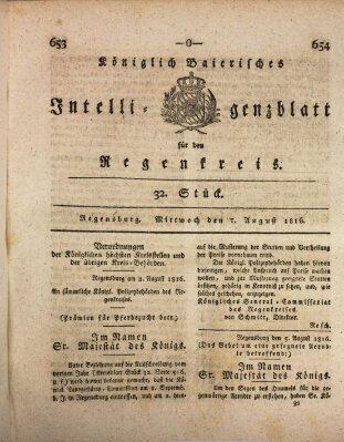 Königlich-baierisches Intelligenzblatt für den Regen-Kreis (Königlich bayerisches Intelligenzblatt für die Oberpfalz und von Regensburg) Mittwoch 7. August 1816