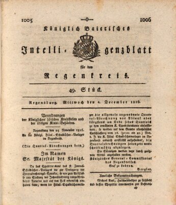 Königlich-baierisches Intelligenzblatt für den Regen-Kreis (Königlich bayerisches Intelligenzblatt für die Oberpfalz und von Regensburg) Mittwoch 4. Dezember 1816