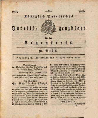 Königlich-baierisches Intelligenzblatt für den Regen-Kreis (Königlich bayerisches Intelligenzblatt für die Oberpfalz und von Regensburg) Mittwoch 11. Dezember 1816