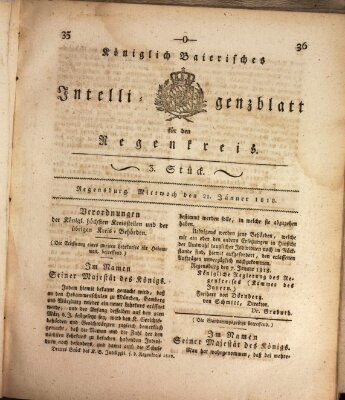 Königlich-baierisches Intelligenzblatt für den Regen-Kreis (Königlich bayerisches Intelligenzblatt für die Oberpfalz und von Regensburg) Mittwoch 21. Januar 1818