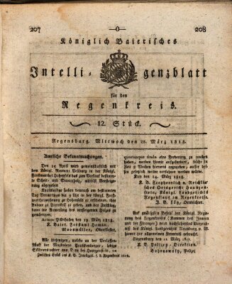 Königlich-baierisches Intelligenzblatt für den Regen-Kreis (Königlich bayerisches Intelligenzblatt für die Oberpfalz und von Regensburg) Mittwoch 25. März 1818