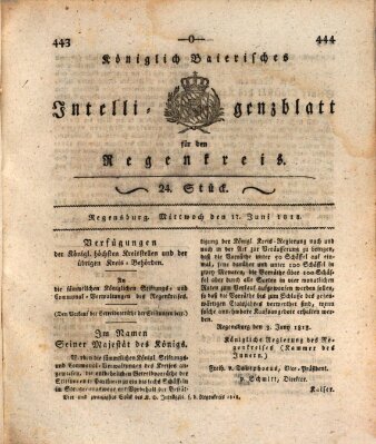 Königlich-baierisches Intelligenzblatt für den Regen-Kreis (Königlich bayerisches Intelligenzblatt für die Oberpfalz und von Regensburg) Mittwoch 17. Juni 1818