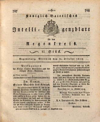 Königlich-baierisches Intelligenzblatt für den Regen-Kreis (Königlich bayerisches Intelligenzblatt für die Oberpfalz und von Regensburg) Mittwoch 21. Oktober 1818