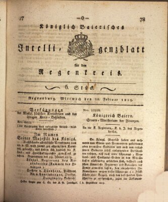 Königlich-baierisches Intelligenzblatt für den Regen-Kreis (Königlich bayerisches Intelligenzblatt für die Oberpfalz und von Regensburg) Mittwoch 10. Februar 1819