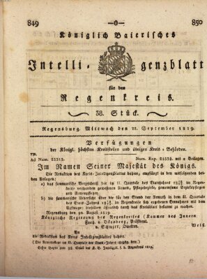 Königlich-baierisches Intelligenzblatt für den Regen-Kreis (Königlich bayerisches Intelligenzblatt für die Oberpfalz und von Regensburg) Mittwoch 22. September 1819