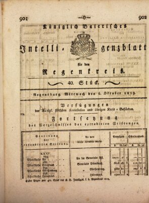 Königlich-baierisches Intelligenzblatt für den Regen-Kreis (Königlich bayerisches Intelligenzblatt für die Oberpfalz und von Regensburg) Mittwoch 6. Oktober 1819