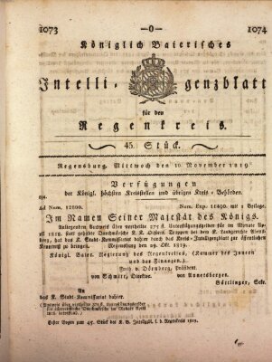 Königlich-baierisches Intelligenzblatt für den Regen-Kreis (Königlich bayerisches Intelligenzblatt für die Oberpfalz und von Regensburg) Mittwoch 10. November 1819