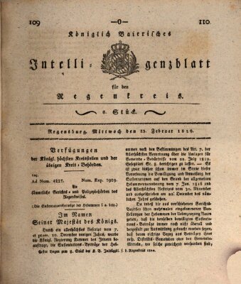 Königlich-baierisches Intelligenzblatt für den Regen-Kreis (Königlich bayerisches Intelligenzblatt für die Oberpfalz und von Regensburg) Mittwoch 23. Februar 1820