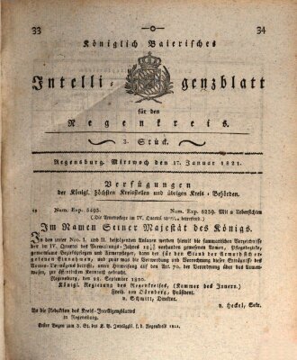 Königlich-baierisches Intelligenzblatt für den Regen-Kreis (Königlich bayerisches Intelligenzblatt für die Oberpfalz und von Regensburg) Mittwoch 17. Januar 1821