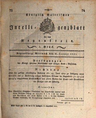 Königlich-baierisches Intelligenzblatt für den Regen-Kreis (Königlich bayerisches Intelligenzblatt für die Oberpfalz und von Regensburg) Mittwoch 31. Januar 1821