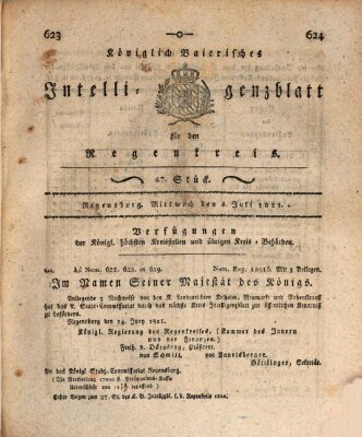 Königlich-baierisches Intelligenzblatt für den Regen-Kreis (Königlich bayerisches Intelligenzblatt für die Oberpfalz und von Regensburg) Mittwoch 4. Juli 1821