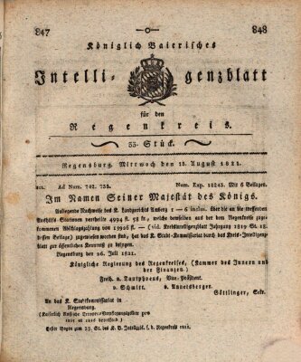 Königlich-baierisches Intelligenzblatt für den Regen-Kreis (Königlich bayerisches Intelligenzblatt für die Oberpfalz und von Regensburg) Mittwoch 15. August 1821