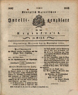 Königlich-baierisches Intelligenzblatt für den Regen-Kreis (Königlich bayerisches Intelligenzblatt für die Oberpfalz und von Regensburg) Mittwoch 19. September 1821