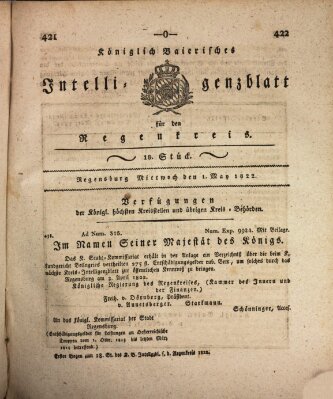 Königlich-baierisches Intelligenzblatt für den Regen-Kreis (Königlich bayerisches Intelligenzblatt für die Oberpfalz und von Regensburg) Mittwoch 1. Mai 1822