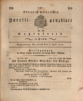 Königlich-baierisches Intelligenzblatt für den Regen-Kreis (Königlich bayerisches Intelligenzblatt für die Oberpfalz und von Regensburg) Mittwoch 17. Juli 1822