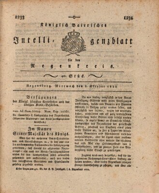 Königlich-baierisches Intelligenzblatt für den Regen-Kreis (Königlich bayerisches Intelligenzblatt für die Oberpfalz und von Regensburg) Mittwoch 2. Oktober 1822