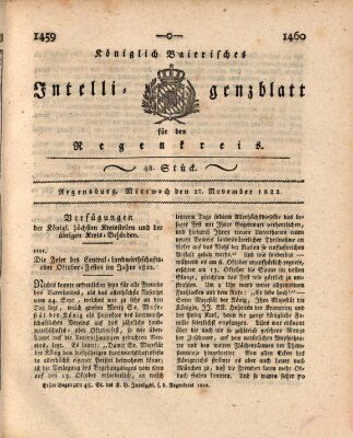 Königlich-baierisches Intelligenzblatt für den Regen-Kreis (Königlich bayerisches Intelligenzblatt für die Oberpfalz und von Regensburg) Mittwoch 27. November 1822