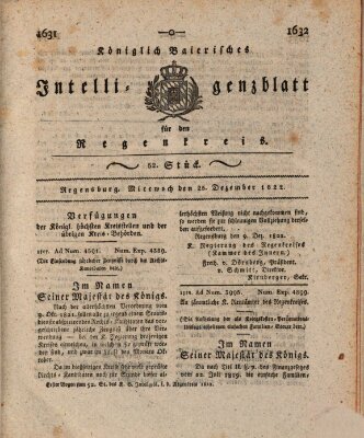 Königlich-baierisches Intelligenzblatt für den Regen-Kreis (Königlich bayerisches Intelligenzblatt für die Oberpfalz und von Regensburg) Mittwoch 25. Dezember 1822