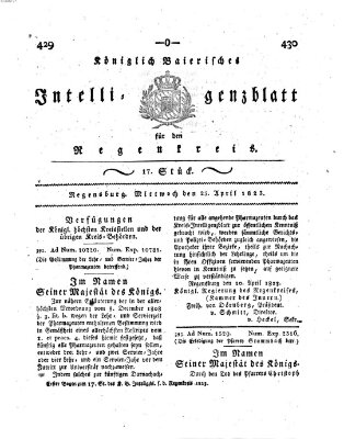 Königlich-baierisches Intelligenzblatt für den Regen-Kreis (Königlich bayerisches Intelligenzblatt für die Oberpfalz und von Regensburg) Mittwoch 23. April 1823