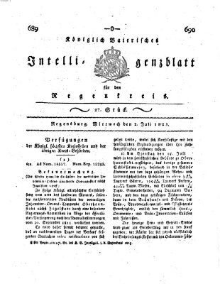 Königlich-baierisches Intelligenzblatt für den Regen-Kreis (Königlich bayerisches Intelligenzblatt für die Oberpfalz und von Regensburg) Mittwoch 2. Juli 1823