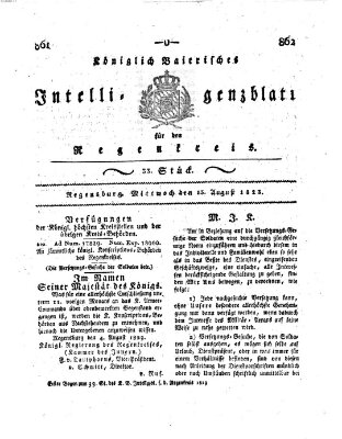 Königlich-baierisches Intelligenzblatt für den Regen-Kreis (Königlich bayerisches Intelligenzblatt für die Oberpfalz und von Regensburg) Mittwoch 13. August 1823