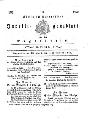 Königlich-baierisches Intelligenzblatt für den Regen-Kreis (Königlich bayerisches Intelligenzblatt für die Oberpfalz und von Regensburg) Mittwoch 10. Dezember 1823