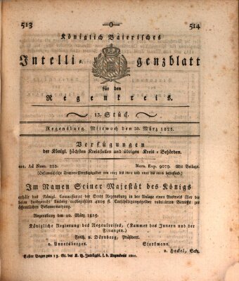 Königlich-baierisches Intelligenzblatt für den Regen-Kreis (Königlich bayerisches Intelligenzblatt für die Oberpfalz und von Regensburg) Mittwoch 30. März 1825