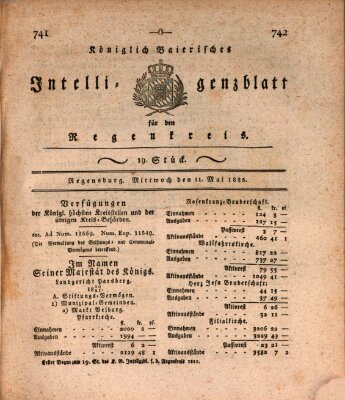 Königlich-baierisches Intelligenzblatt für den Regen-Kreis (Königlich bayerisches Intelligenzblatt für die Oberpfalz und von Regensburg) Mittwoch 11. Mai 1825