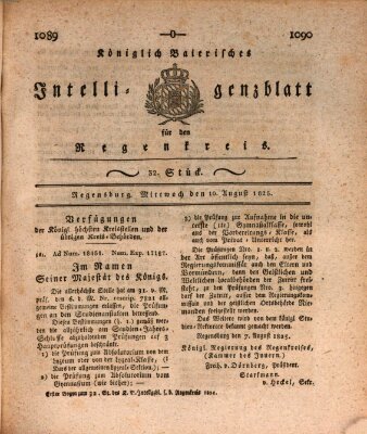 Königlich-baierisches Intelligenzblatt für den Regen-Kreis (Königlich bayerisches Intelligenzblatt für die Oberpfalz und von Regensburg) Mittwoch 10. August 1825