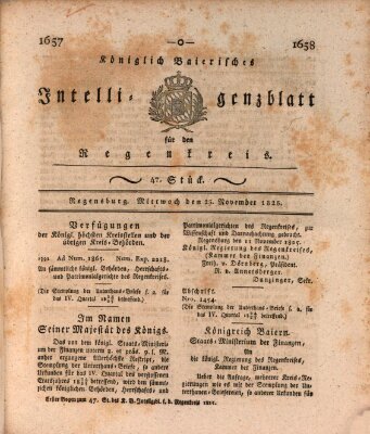 Königlich-baierisches Intelligenzblatt für den Regen-Kreis (Königlich bayerisches Intelligenzblatt für die Oberpfalz und von Regensburg) Mittwoch 23. November 1825