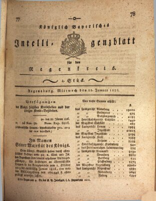 Königlich-baierisches Intelligenzblatt für den Regen-Kreis (Königlich bayerisches Intelligenzblatt für die Oberpfalz und von Regensburg) Mittwoch 25. Januar 1826