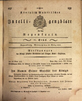 Königlich-baierisches Intelligenzblatt für den Regen-Kreis (Königlich bayerisches Intelligenzblatt für die Oberpfalz und von Regensburg) Mittwoch 15. März 1826