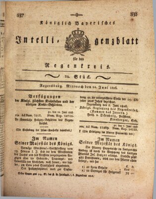 Königlich-baierisches Intelligenzblatt für den Regen-Kreis (Königlich bayerisches Intelligenzblatt für die Oberpfalz und von Regensburg) Mittwoch 14. Juni 1826