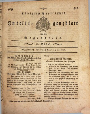 Königlich-baierisches Intelligenzblatt für den Regen-Kreis (Königlich bayerisches Intelligenzblatt für die Oberpfalz und von Regensburg) Mittwoch 28. Juni 1826