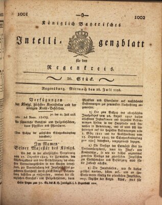 Königlich-baierisches Intelligenzblatt für den Regen-Kreis (Königlich bayerisches Intelligenzblatt für die Oberpfalz und von Regensburg) Mittwoch 26. Juli 1826