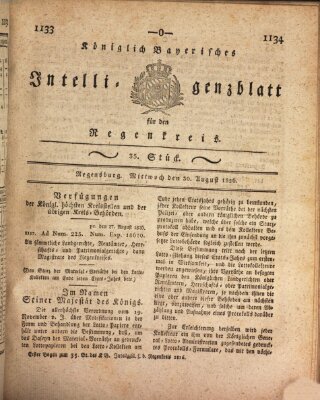 Königlich-baierisches Intelligenzblatt für den Regen-Kreis (Königlich bayerisches Intelligenzblatt für die Oberpfalz und von Regensburg) Mittwoch 30. August 1826