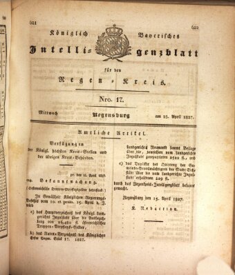 Königlich-baierisches Intelligenzblatt für den Regen-Kreis (Königlich bayerisches Intelligenzblatt für die Oberpfalz und von Regensburg) Mittwoch 25. April 1827