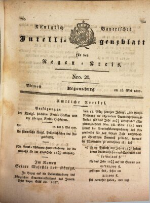 Königlich-baierisches Intelligenzblatt für den Regen-Kreis (Königlich bayerisches Intelligenzblatt für die Oberpfalz und von Regensburg) Mittwoch 16. Mai 1827