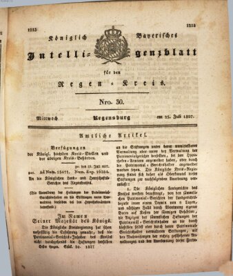 Königlich-baierisches Intelligenzblatt für den Regen-Kreis (Königlich bayerisches Intelligenzblatt für die Oberpfalz und von Regensburg) Mittwoch 25. Juli 1827