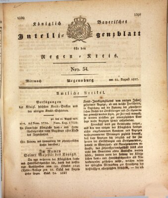 Königlich-baierisches Intelligenzblatt für den Regen-Kreis (Königlich bayerisches Intelligenzblatt für die Oberpfalz und von Regensburg) Mittwoch 22. August 1827