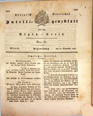 Königlich-baierisches Intelligenzblatt für den Regen-Kreis (Königlich bayerisches Intelligenzblatt für die Oberpfalz und von Regensburg) Mittwoch 12. September 1827